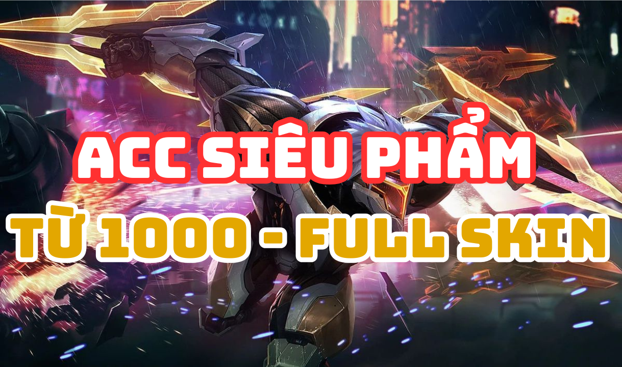 Acc LOL VIP 1000 - Full Skin